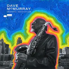 Dave McMurray, CD GRATEFUL DEADICATION