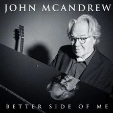 John McAndrew, CD BETTER SIDE OF ME