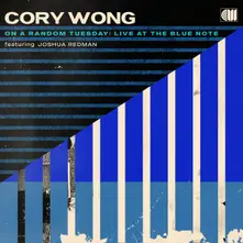 Cory Wong – ON A RANDOM TUESDAY (LIVE AT THE BLUE NOTE FEATURING JOSHUA REDMAN) (Vinyl)