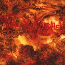 Freak Kitchen, CD ORGANIC