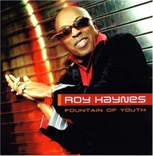 Roy Haynes, CD FOUNTAIN OF YOUTH