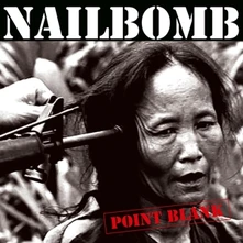 Nailbomb, Vinyl Point Blank