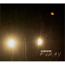 Subheim, CD FORAY