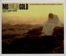 Mo Solid Gold, CD SAFE FROM HARM -2-