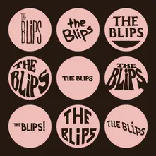 The Blips – BLIPS (CD)