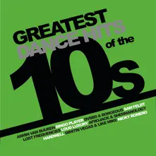 GREATEST DANCE HITS OF THE 10S thumbnail