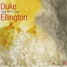 Duke Ellington, CD Take The A Train