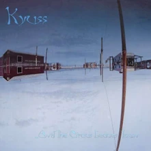Vinyl KYUSS - AND THE CIRCUS LEAVES TOWN