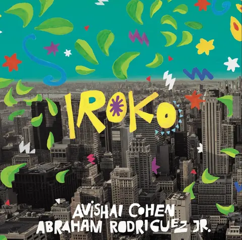 COHEN, AVISHAI - IROKO