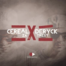 CD Cereal x Deryck - Za Trest