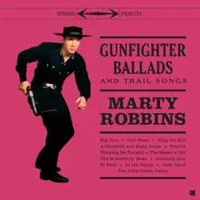 Marty Robbins – GUNFIGHTER BALLADS AND TRAIL SONGS (2025) (Vinyl)