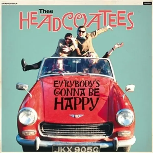 Thee Headcoatees – EV'RYBODY'S GONNA BE HAPPY (CD)