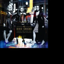 The Chicks, Vinyl Chicks - Taking the Long Way