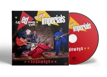Lil' Ed & The Blues Imperials, CD SLIDEWAYS