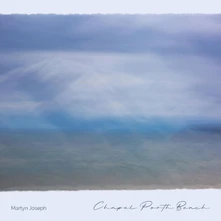 Martyn Joseph, CD CHAPEL PORTH BEACH