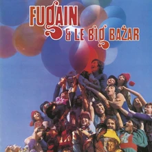 Michel Fugain & Le Big Bazar, CD MICHEL FUGAIN & LE BIG BAZ