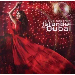 Various Artists – Istanbul To Dubai (CD)