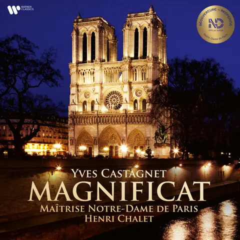 Yves Castagnet: Magnificat (Maitrise Notre-Dame De Paris & Henri Chalet)
