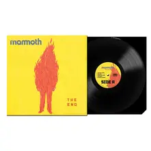 Mammoth, Vinyl THE END