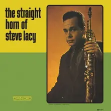 Steve Lacy – STRAIGHT HORN OF (CD)