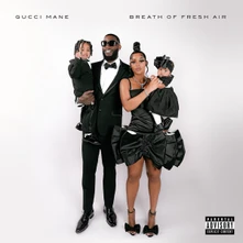 Gucci Mane, Vinyl Breath of Fresh Air