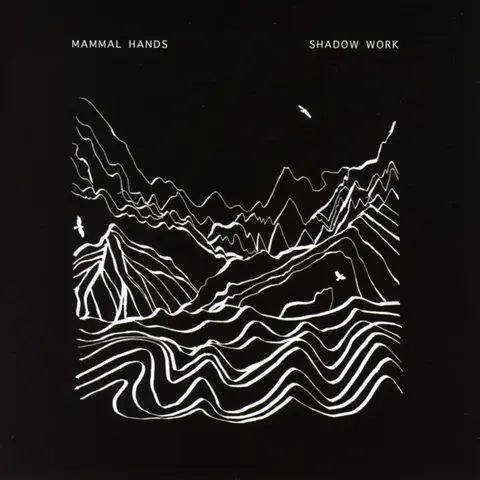 Mammal Hands – CD SHADOW WORK