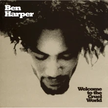 Ben Harper, Vinyl WELCOME TO THE CRUEL WORLD