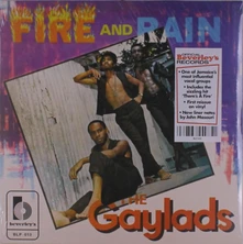 The Gaylads, Vinyl FIRE AND RAIN