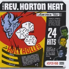 Reverend Horton Heat, CD HOLY ROLLER
