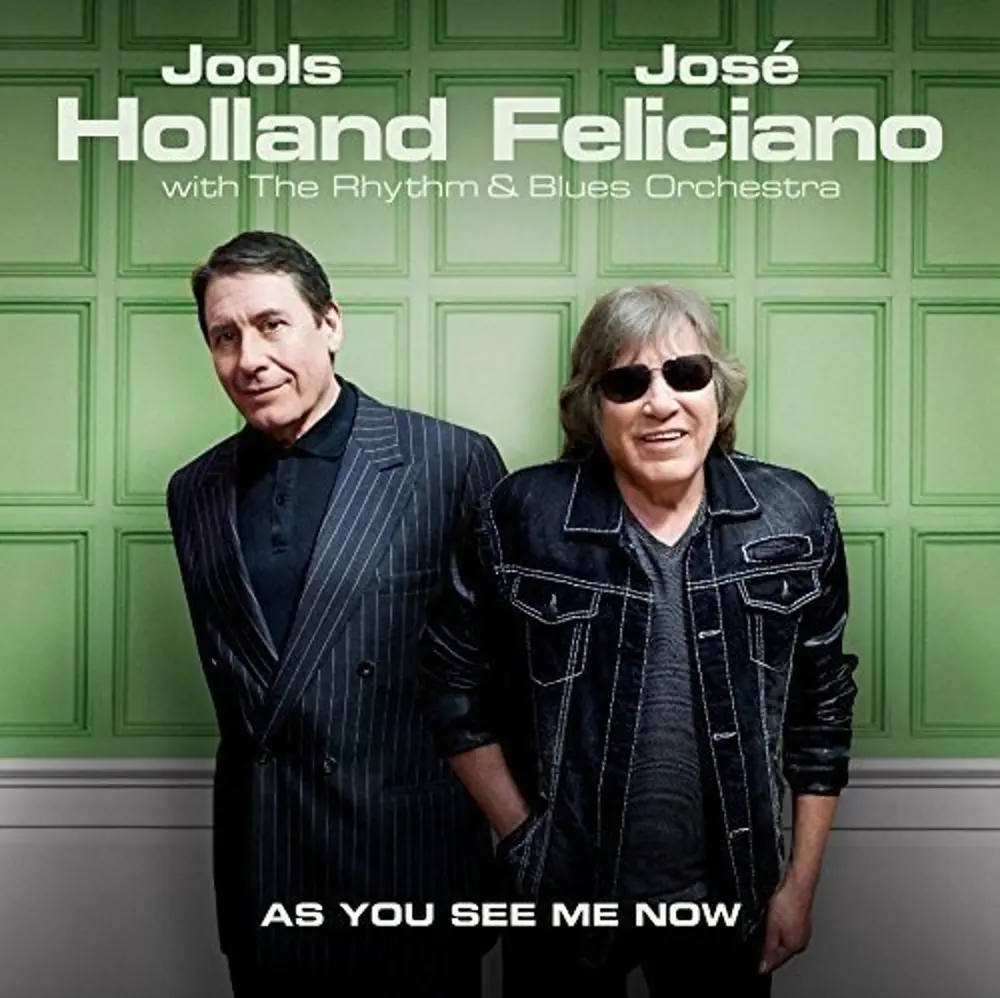 HOLLAND, JOOLS & FELICIANO, JOSÉ - AS YOU SEE ME NOW