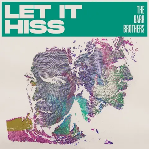 LET IT HISS