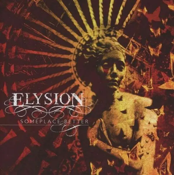 ELYSION - SOMEPLACE BETTER