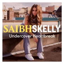 Saibh Skelly, CD UNDERCOVER HEARTBREAK