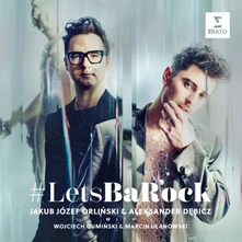 Jakub Józef Orliński & Aleksander Dębicz, Vinyl #LETSBAROCK