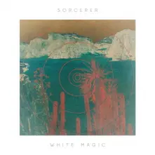 Sorcerer - White Magic (Vinyl)