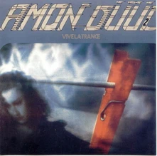 Amon Düül II, CD VIVE LA TRANCE