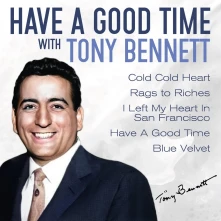 Tony Bennett, CD Have A Good Time With Tony Bennett