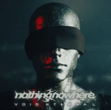 Nothing,Nowhere, Vinyl VOID ETERNAL