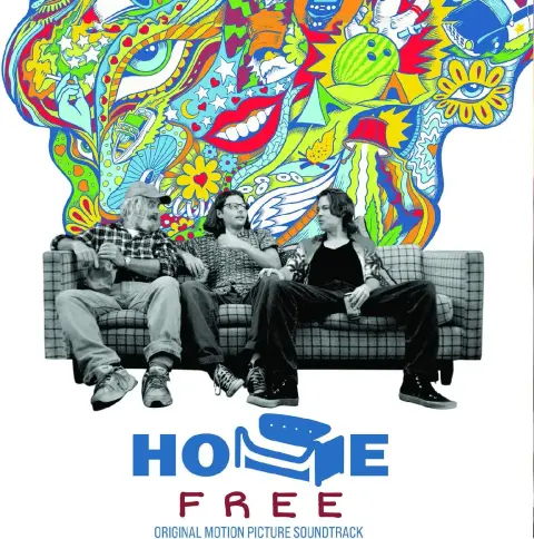 Home Free (Original Soundtrack From Motion Picture)