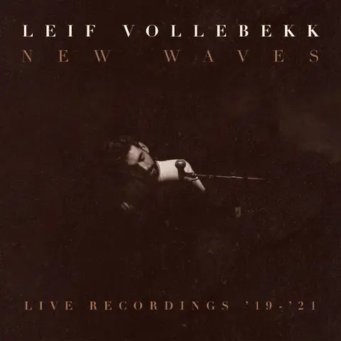 NEW WAVES (LIVE RECORDINGS '19-'21)