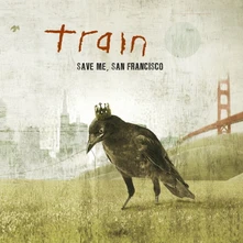 Train, Vinyl Save Me, San Francisco