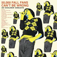 The Fall, Vinyl 50000 FALL FANS CAN'T BE WRONG