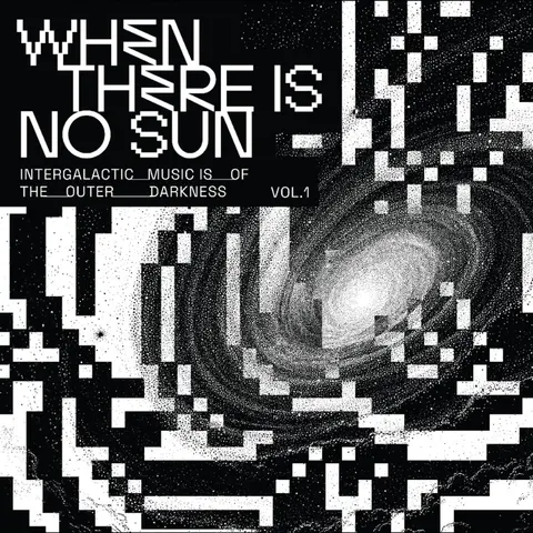 WHEN THERE IS NO SUN VOL. 1