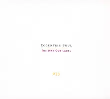 ECCENTRIC SOUL: THE WAY OUT LABEL thumbnail