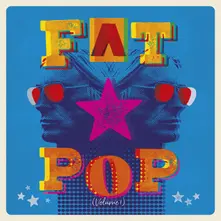 Fat Pop (Volume 1) thumbnail