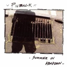 Pinback, Vinyl PINBACK - SUMMER IN ABADDON