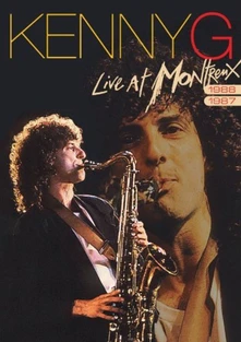 Kenny G, DVD LIVE AT MONTREUX 1987/...