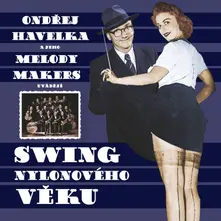 CD a jeho Melody Makers - Swing Nylonového Věku