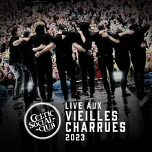 The Celtic Social Club – LIVE AU VIEILLES CHARR... (CD)