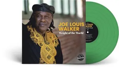 Joe Louis Walker – Vinyl WEIGHT OF THE WORLD (Green Vinyl)